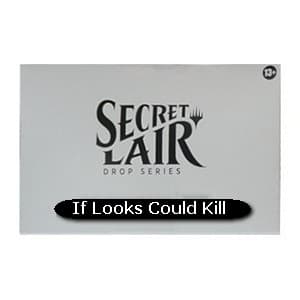Secret Lair Drop Series: If Looks Could Kill