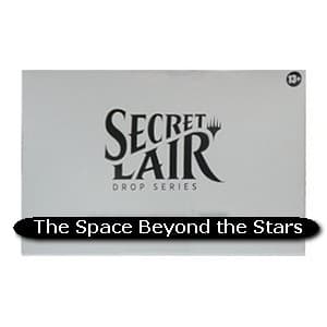Secret Lair Drop Series: The Space Beyond the Stars