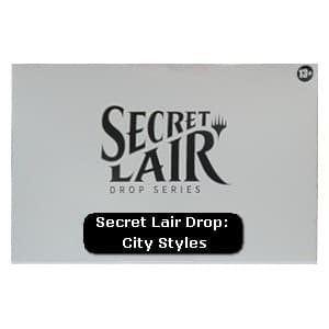 Secret Lair Drop Series: City Styles