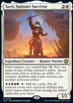 Tazri, Stalwart Survivor