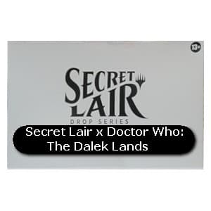 Secret Lair x Doctor Who: The Dalek Lands