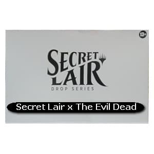 Secret Lair x The Evil Dead