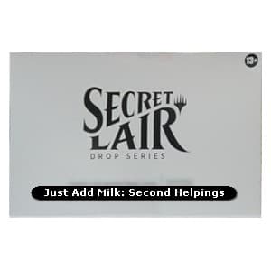 Secret Lair Drop Series: Just Add Milk: Second Helpings