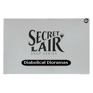 Secret Lair Drop Series: Diabolical Dioramas