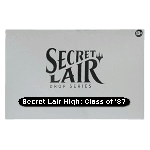 Secret Lair High: Class of '87