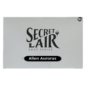 Secret Lair Drop Series: Alien Auroras
