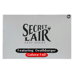 Secret Lair Drop Series | Featuring: Deathburger