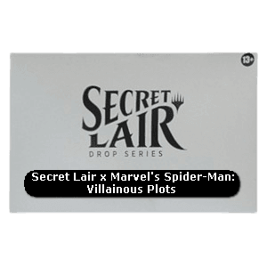 Secret Lair x Marvel's Spider-Man | Villainous Plots