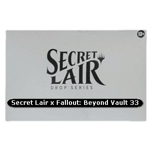 Secret Lair x Fallout® | Beyond Vault 33